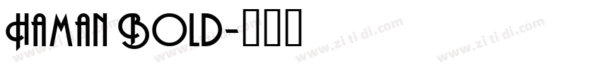 Haman Bold字体转换